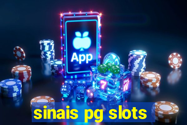 sinais pg slots